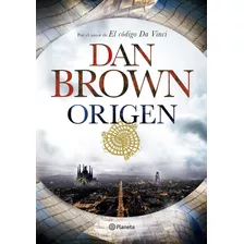 Origen De Dan Brown | Planeta De Libros