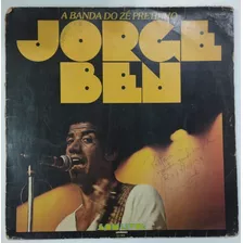 Lp - Jorge Ben - A Banda Do Zé Pretinho (álbum)