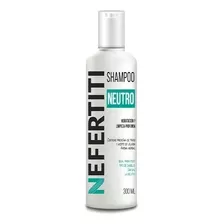 Shampoo Neutro Sin Sal Nefertiti Limpieza Profunda 300ml