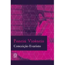 Ponciá Vicêncio - Conceição Evaristo - Leituras Obr. Ufrgs