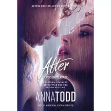 After Depois Da Verdade (edição Tie-in), De Todd, Anna. Série After (2), Vol. 2. Editora Schwarcz Sa, Capa Mole Em Português, 2020
