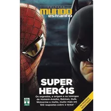 Revista/ Coleção Mundo Estranho - Super Heróis