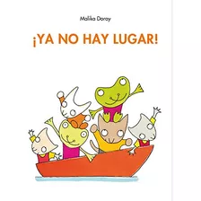 Livro ¡ya No Hay Lugar! De Malika Doray