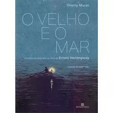 Velho E O Mar, O - Bertrand