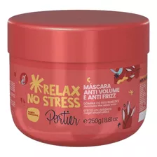 Portier Relax No Stress - Máscara 250g Original!