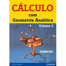 Cálculo Com Geometria Analítica: Volume 2, De Simmons, George F.. Editora Pearson Education Do Brasil S.a., Capa Mole Em Português, 1996