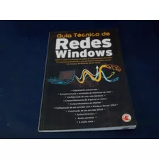 Livro Guia Técnico De Redes Windows
