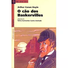 O Cão Dos Baskervilles, De Doyle, Arthur Conan. Série Reecontro Literatura Editora Somos Sistema De Ensino, Capa Mole Em Português, 2010