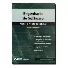 Engenharia De Software- Analise E Projeto De Sistemas, De Sergio Tonsig. Editora Ciencia Moderna Em Português