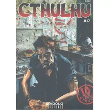 Cthulhu 17. Comics Y Relatos De Ficcion Oscura, De Vv. Aa. Editorial Diabolo Ediciones En Español