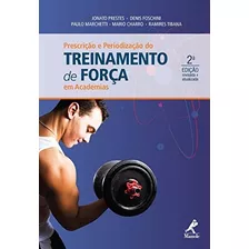 Livro Prescrição E Periodização Do Treinamento De Força