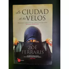 La Ciudad De Los Velos Zoe Ferraris