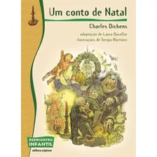 Um Conto De Natal, De Dickens, Charles. Série Reecontro Infantil Editora Somos Sistema De Ensino, Capa Mole Em Português, 2011