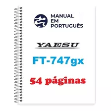 Guia Como Usar E Operar (manual) Yaesu Ft-747 Gx (português)