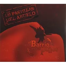 Las Pastillas Del Abuelo El Barrio En Sus Puños Cd Nu