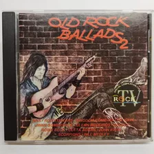 Cd Musica Old Rock Ballads 2 - Scorpions - R. Steward - Inxs