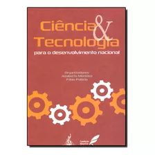 Livro Ciência & Tecnologia Para O Desenvolvimento Nacional
