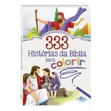 333 Histórias Da Bíblia Para Colorir, De © Todolivro Ltda.. Editora Todolivro Distribuidora Ltda., Capa Mole Em Português, 2019