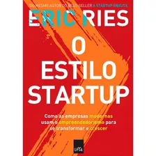 O Estilo Startup - Eric Ries - Ed. Leya | Envio Rápido