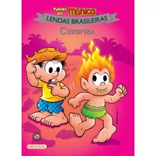 Turma Da Mônica Lendas Brasileiras - Curupira, De Sousa, Mauricio. Série Turma Da Mônica Lendas (05), Vol. 05. Editora Girassol Brasil Edições Eireli, Capa Mole Em Português, 2018