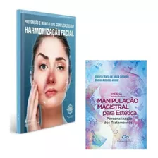 Prevenção E Manejo Das Complicações + Manipulação Magistral