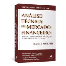 Análise Técnica Do Mercado Financeiro: Um Guia Abrangente 