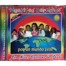 Los Niños Cantores De Prado - Nuestros Derechos