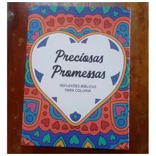 Livro : Preciosas Promessas - Livro Para Colorir