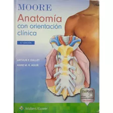 Moore Anatomía Con Orientación Clínica 9na Edición (nuevo)