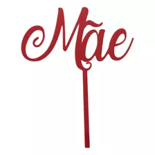 Topo De Bolo Mãe Acrílico Vermelho