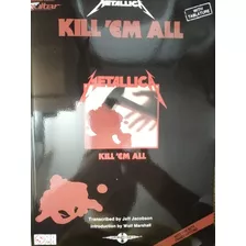 Metallica, Kill 'em All Libro De Tablatura Guitar-vocal. 