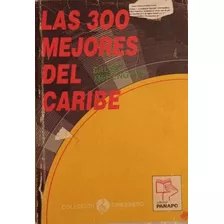 Las 300 Mejores Canciones Del Caribe Salsas Y Merengues.