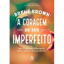 Livro A Coragem De Ser Imperfeito