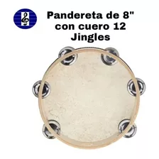 Pandereta De 8 Pulgadas Con O Sin Cuero 12 Jingles