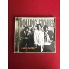 The Rolling Stones Cd Censored Novo Raro