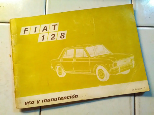 Manual De Usuario Original Fiat 128