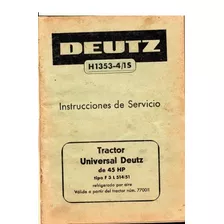 Manual Despiece Y Taller Tractor Deutz 45hp F3l 514 Aleman