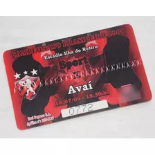 Antigo Ingresso Jogo Sport E Avai Julho 2009