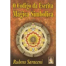 Livro O Código Da Escrita Mágica Simbólica