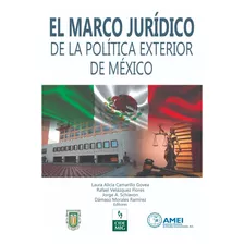 Marco Jurídico De La Política Exterior