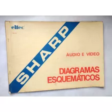 Esquemario Antigo Sharp Audio E Vídeo Vários Modelos