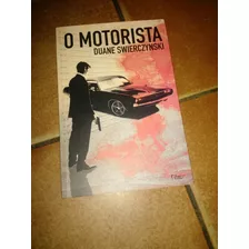 O Motorista Duane Swierczynski