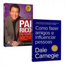 Pai Rico Pai Pobre + Como Fazer Amigos E Influenciar Pessoas