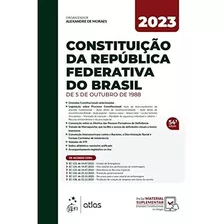 Constituição Da Republica Federativa Do Brasil - 54ª Ed 2023, De Equipe Atlas. Editora Atlas, Capa Mole Em Português, 2023