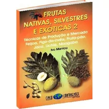 Frutas Nativas, Silvestres E Exóticas 2