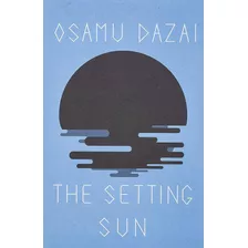 The Setting Sun - Osamu Dazai - En Stock