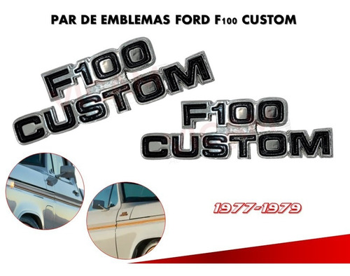 Par De Emblemas Ford F100 Custom 1977-1979 Foto 2