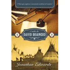 A Vida De David Brainerd | Jonathan Edwards