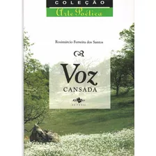 Livro De Poesia Voz Cansada, 40 Páginas, Amor, Poemas