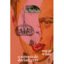 O Retrato De Dorian Gray, De Wilde, Oscar. Editora José Olympio Ltda., Capa Mole Em Português, 2022
